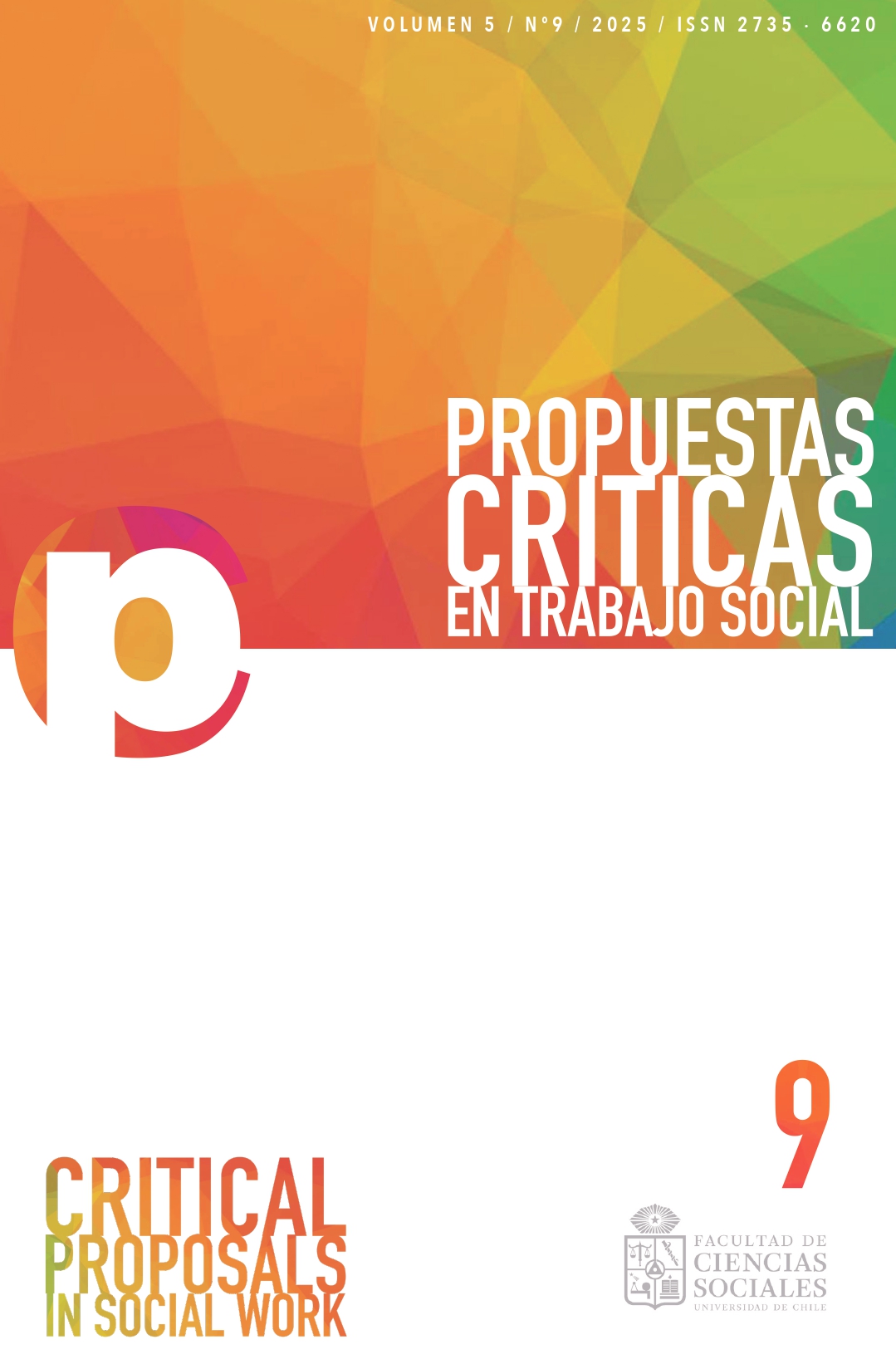 							View Vol. 5 No. 9 (2025): 100 Years of Social Work: Discussions and Perspectives on the Discipline's Past, Present and Future
						